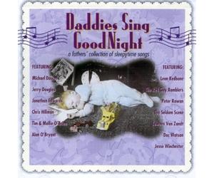Various Artists - Daddies Sing Goodnight: A Fathers' Collection Of Sleepytime Songs
