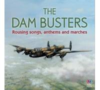 Various Artists - Dam Busters The: Rousing Songs, Anthems & Marches