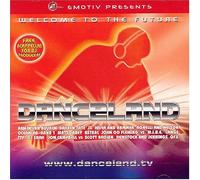 Various Artists - Danceland - Welcome To The Future