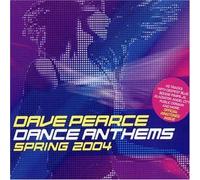 Various Artists - Dave Pearce Dance Anthems - Spring 2004
