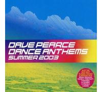 Various Artists - Dave Pearce Dance Anthems Summer 2003