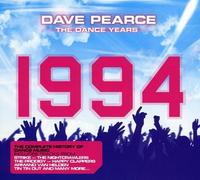Various Artists - Dave Pearce: The Dance Years 1994