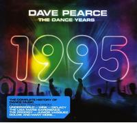 Various Artists - Dave Pearce: The Dance Years 1995