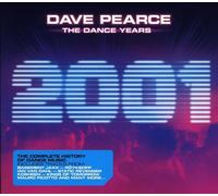 Various Artists - Dave Pearce The Dance Years 2001