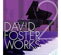 Various Artists - David Foster Works 2