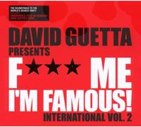 Various Artists - David Guetta Presents F*** Me Im Famous - International Vol 2