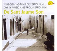 Various Artists - De Sant Jaume Som: Les Gitans De Perpignan