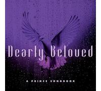 VARIOUS ARTISTS - DEARLY BELOVED - A PRINCE SONGBOOK - 3CD DIGIPAK - C - K600z