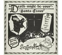 Various Artists - Death Might Be Your Santa Clause [VINYL]
