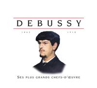 Various Artists Debussy - Ses Plus Grands Chefs D'oeuvre Double CD NEW