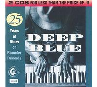 Various Artists - Deep Blue: 25 Years of Blues on Rounder Records
