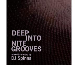 Various Artists - Deep Into Nite Grooves: Mixed & Selected By Dj Spinna