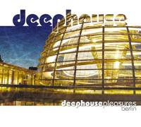 Various Artists - Deephouse Pleasures - Berlin