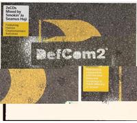 Various Artists - Defcom 2: Mixed By Smokin' Jo And Seamus Haji