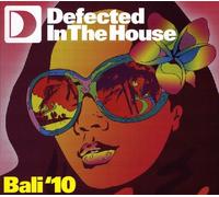 Various Artists - Defected In The House, Bali’10
