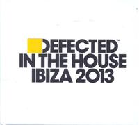 Various Artists - Defected In The House Ibiza 2013