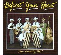 Various Artists - Defrost Your Heart 1: Sun Country