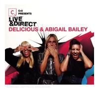 Various Artists - Delicious & Abigail Bailey: Live and Direct