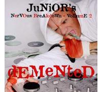 Breakdown 2: Demented - Junior's Nervous