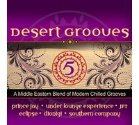 Various Artists - Desert Grooves 5: A Middle Eastern Blend Of Modern Chilled Grooves