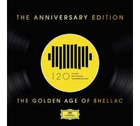 Various Artists - DG 120: The Anniversary Edition The Golden Age of Shellac