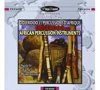 Various Artists - Didjeridoo Et Percussions D'afrique: Didjeridoo And African Percussion Instruments;Spirit Of The