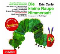 Eric Carle Die Kleine Raupe Nimmersatt-Geburtstagsausgabe (CD)
