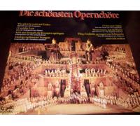 Various Artists - Die schönsten Opernchöre