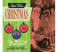 Various Artists - Dig That Crazy Santa Claus - Christmas Blues & R&B 1953-1956