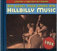 Various Artists Dim Lights, Thick Smoke & Hillbilly Music: Coun (CD) (US IMPORT)