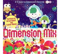 Various Artists - Dimension Mix: A Tribute To Dimension 5 Records
