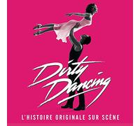Various Artists - Dirty Dancing L'histoire.