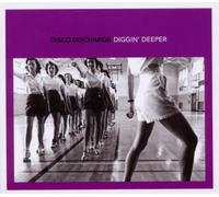 Various Artists - Disco Discharge - Diggin' Deeper