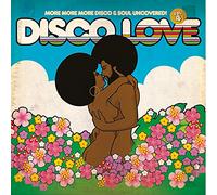 Various Artists - Disco Love 4 - More More More Disco & Soul Uncovered