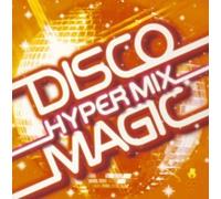 Various Artists - Disco Magic: Hyper Mix