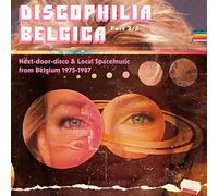 Various Artists - Discophilia Belgica : Next-Door-Disco and Local Spacemusic from Belgium [VINYL]