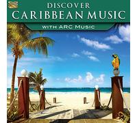 Various Artists - Discover Caribbean Music With Arc Music