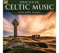 Various Artists - Discover Celtic Music - With Arc Music
