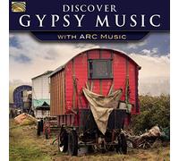 Various Artists - Discover Gypsy Music With Arc Music