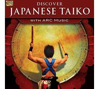 Various Artists - Discover Japanese Taiko With ARC Music