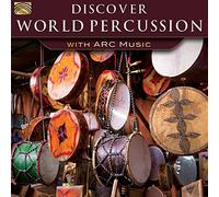 Various Artists - Discover World Percussion With ARC Music