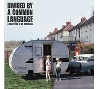 Various Artists - Divided By A Common Language: A Collection Of UK Americana