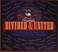 Various Artists - Divided & United: The Songs Of The Civil War
