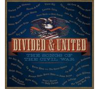Various Artists - Divided & United: The Songs Of The Civil War