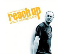 DJ ANDY SMITH PRESENTS REACH UP: DISCO WONDERLAND - DJ ANDY SMITH PRESENTS REACH UP: DISCO WONDERLAND (3 LP)