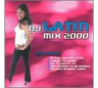Various Artists - DJ Latin Mix 2000