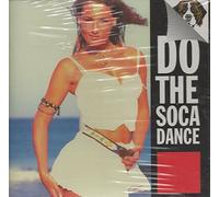 Various Artists - Do the Soca Dance (UK Import)