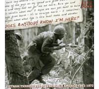 Various Artists – Does Anybody Know I'm Here? Vietnam Through The Eyes Of Black America 1962 - 1972