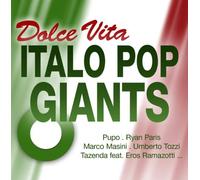 Various Artists - Dolce Vita - Italo Pop Gigants