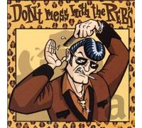 Various Artists - Don't Mess With The Rebs